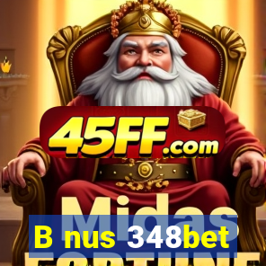 B nus 348bet